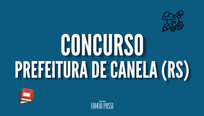 Concurso Prefeitura de Canela RS tem edital na área da saúde