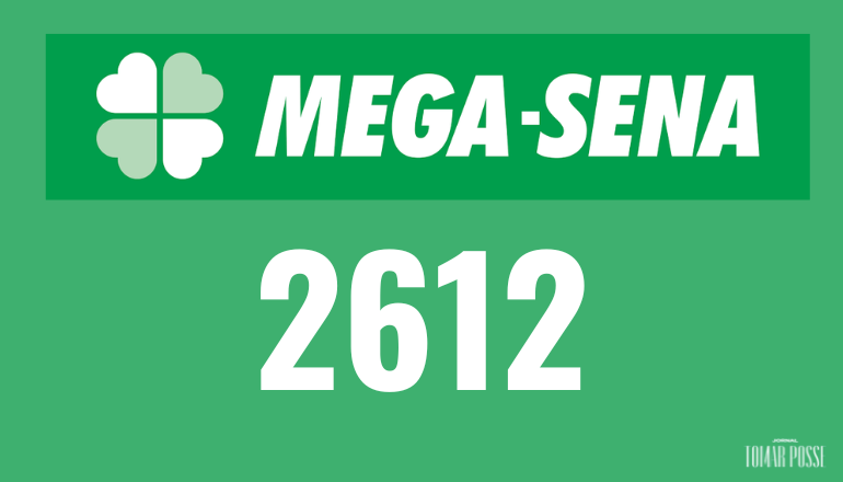 Concurso Mega-Sena 2612: Sorteio fez algum novo milionário?