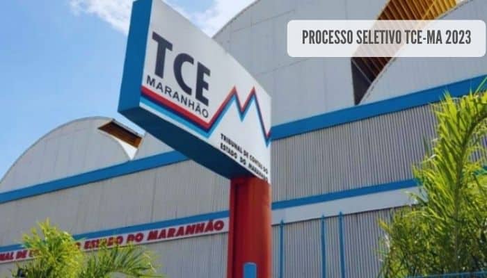 Processo seletivo TCE-MA 2023: Inscrições abertas; Até R$1.100,00