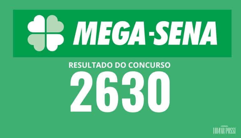 Sorteio da Mega-Sena 2630 Um ganhador leva R$ 84,7 milhões